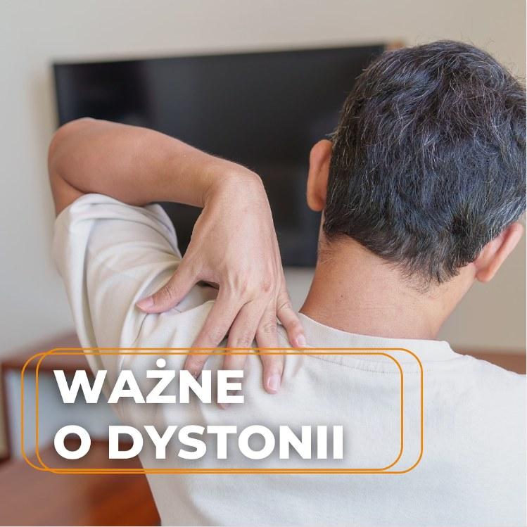 Ważne o dystonii