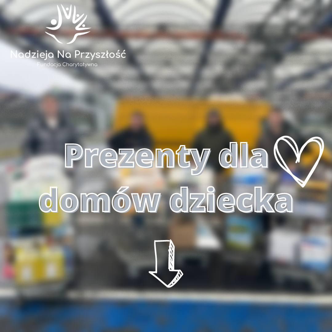 Prezenty dla domów sierocińce